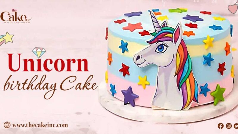 Unicorn Birthday Cake: A Dream Come True for Your Little Princess