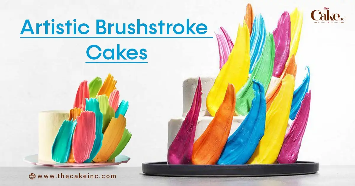 Artistic Brushstroke Cakes