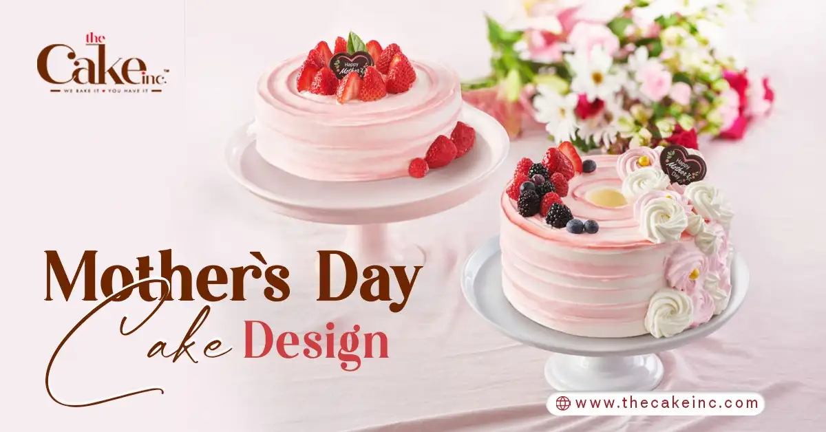 10 Unique Mother’s Day Cake Designs in the Year 2024