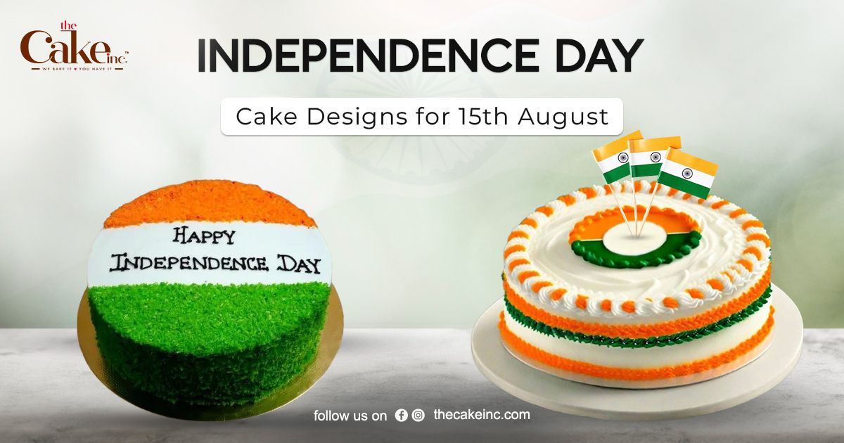 Independence Day Cake Ideas To Celebrate 15th August Festivities