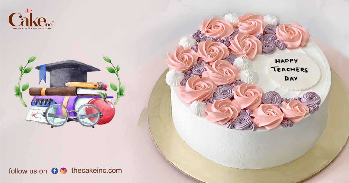 Top 10 Teachers’ Day Cake Served At Your Doorstep